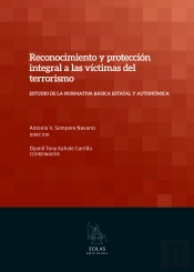 Reconocimiento Y Protección Integral A Las Víctimas Del Terrorismo