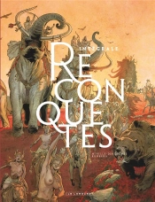 Reconquêtes : Intégrale Tomes 1 À 4