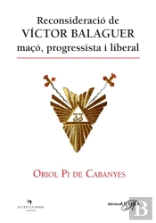 Reconsideracio De Victor Balaguer, Maço, Progressista I Liberal