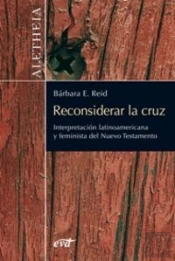 Reconsiderar La Cruz