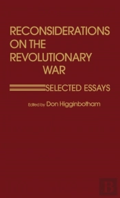 Reconsiderations Of The Revolutionary War