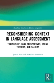 Reconsidering Context In Language Assessment