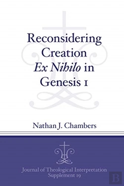 Bertrand.pt - Reconsidering Creation Ex Nihilo In Genesis 1