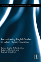 Reconsidering English Studies In Indian Higher Education