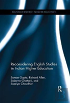 Reconsidering English Studies In Indian Higher Education