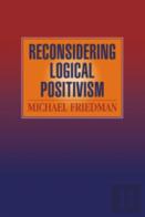 Reconsidering Logical Positivism