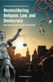 Reconsidering Religion, Law & Democracy