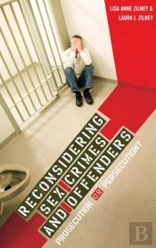 Reconsidering Sex Crimes And Offenders