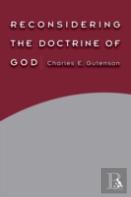 Reconsidering The Doctrine Of God