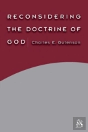 Reconsidering The Doctrine Of God