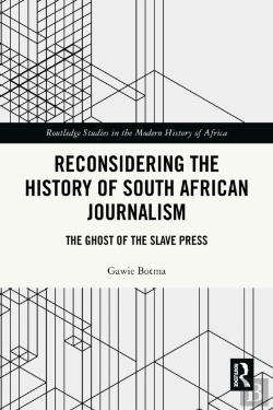 Bertrand.pt - Reconsidering The History Of South African Journalism