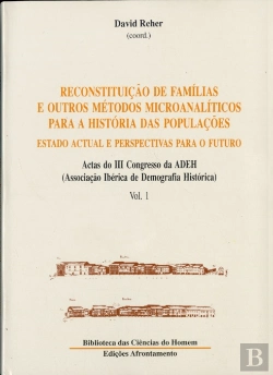 Bertrand.pt - Reconstituição de Famílias e Outros Métodos Microanalíticos para a História das Populações I