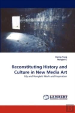Bertrand.pt - Reconstituting History And Culture In New Media Art