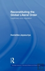 Reconstituting The Global Liberal Order