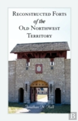 Bertrand.pt - Reconstructed Forts Of The Old Northwest