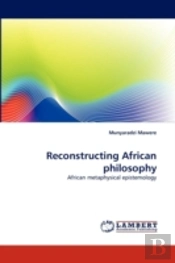Reconstructing African Philosophy