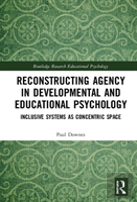 Reconstructing Agency In Developmental And Educational Psychology