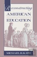 Reconstructing American Education