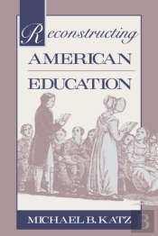 Reconstructing American Education
