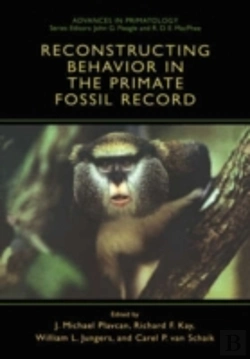 Bertrand.pt - Reconstructing Behavior In The Primate Fossil Record