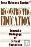 Reconstructing Education