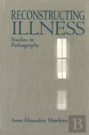 Reconstructing Illness