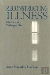 Reconstructing Illness