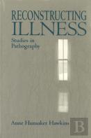 Reconstructing Illness