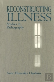 Reconstructing Illness