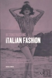 Reconstructing Italian Fashion