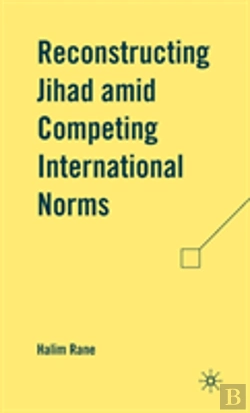 Bertrand.pt - Reconstructing Jihad Amid Competing International Norms