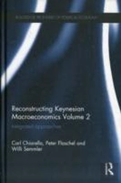 Reconstructing Keynesian Macroeconomics Volume 2