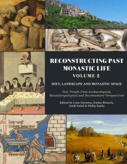 Bertrand.pt - Reconstructing Past Monastic Life: Volume 2: Diet, Landscape And Monastic Space