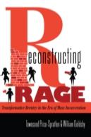 Reconstructing Rage