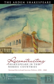 Reconstructing Shakespeare In The Nordic Countries