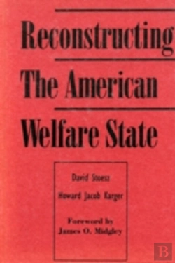 Bertrand.pt - Reconstructing The American Welfare State