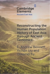 Reconstructing The Human Population History Of East Asia Through Ancient Genomics