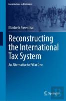 Reconstructing The International Tax System