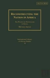 Reconstructing The Nation In Africa