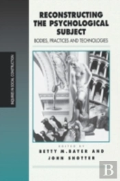 Reconstructing The Psychological Subject