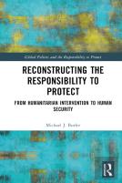 Reconstructing The Responsibility To Protect