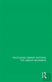 Reconstruction, Affluence And Labour Politics
