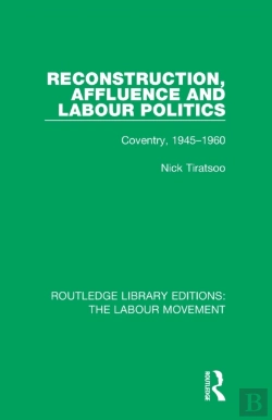 Bertrand.pt - Reconstruction, Affluence And Labour Politics