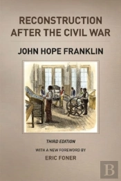 Reconstruction After The Civil War, Third Edition