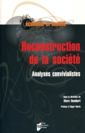 Reconstruction De La Société ; Analyses Convivialistes