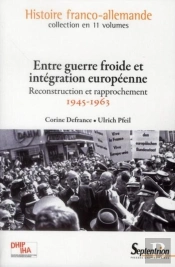 Reconstruction Et Intégration, 1945-1963