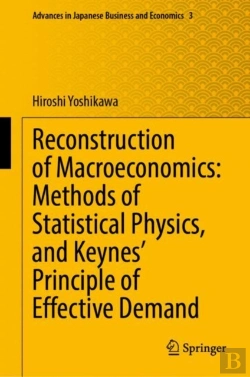 Bertrand.pt - Reconstruction Of Macroeconomics: Methods Of Statistical Physics, And Keynes' Principle Of Effective Demand