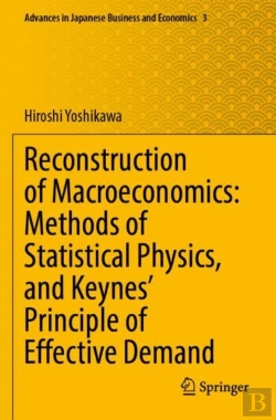 Bertrand.pt - Reconstruction Of Macroeconomics: Methods Of Statistical Physics, And Keynes' Principle Of Effective Demand