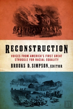 Bertrand.pt - Reconstruction: Voices From America'S First Great Struggle For Racial Equality (Loa #303)