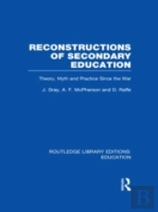 Reconstructions Of Secondary Education